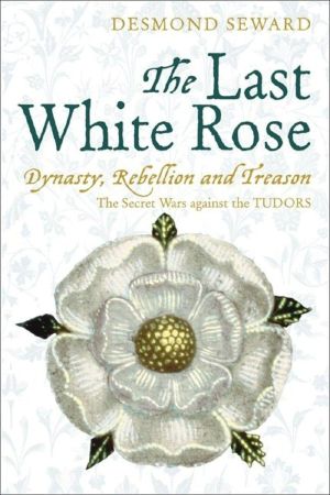 [The Last White Rose 01] • The Last White Rose